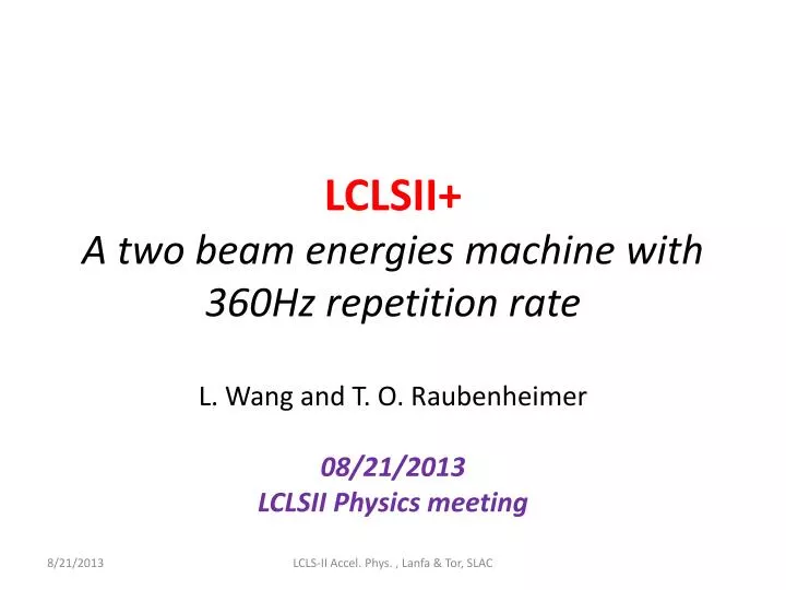 lclsii a two beam energies machine with 360hz repetition rate