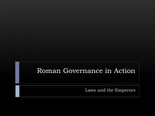 Roman Governance in Action