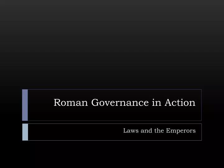 roman governance in action