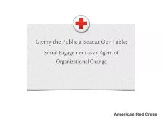 Giving the Public a Seat at Our Table: Social Engagement as an Agent of Organizational Change
