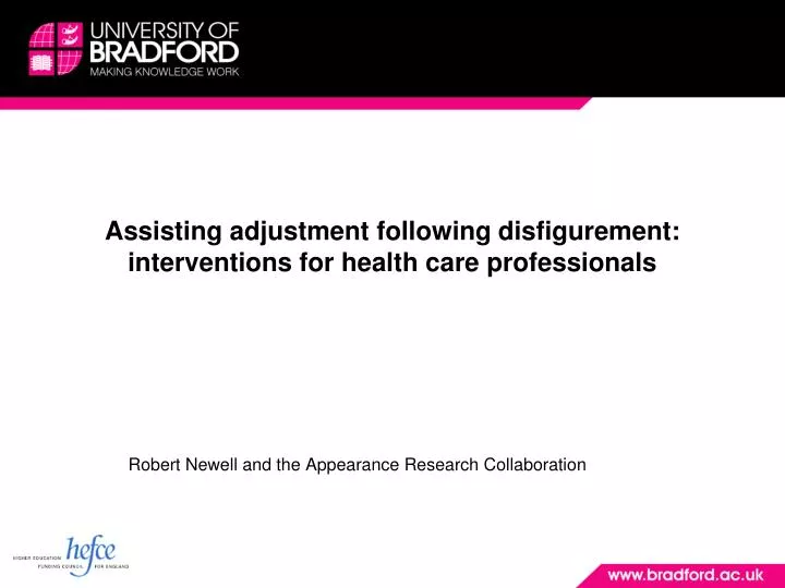 assisting adjustment following disfigurement interventions for health care professionals