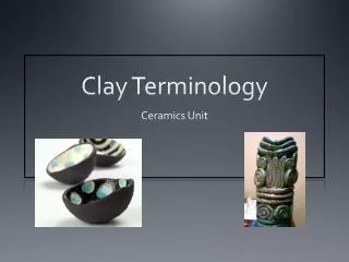 Clay Terminology