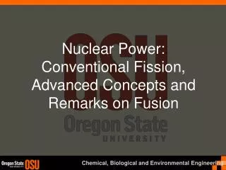 Nuclear Power: Conventional Fission, Advanced Concepts and Remarks on Fusion