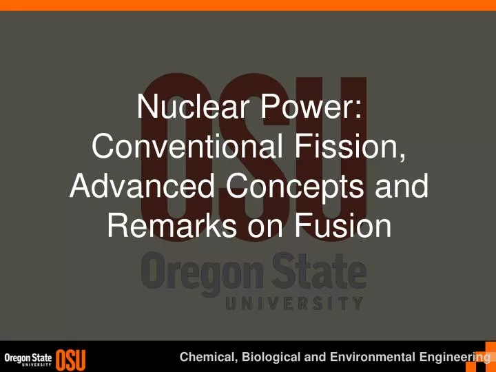 nuclear power conventional fission advanced concepts and remarks on fusion