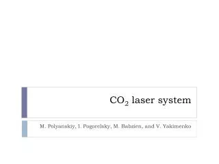 CO 2 laser system