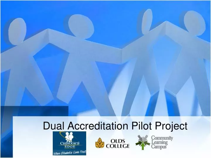 dual accreditation pilot project