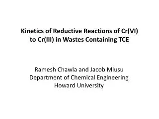 Kinetics of Reductive Reactions of Cr(VI) to Cr(III) in Wastes Containing TCE