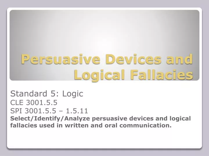 persuasive devices and logical fallacies