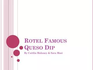 Rotel Famous Queso Dip