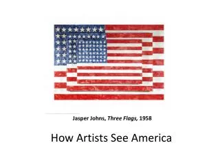 Jasper Johns, Three Flags, 1958