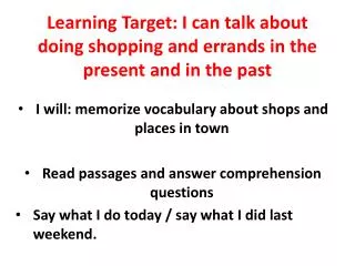 learning target i can talk about doing shopping and errands in the present and in the past
