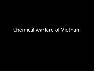 Chemical warfare of Vietnam