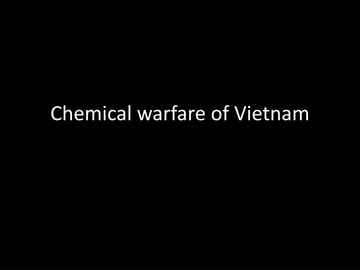 chemical warfare of vietnam