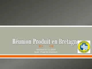 r union produit en bretagne