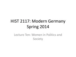 HIST 2117: Modern Germany Spring 2014