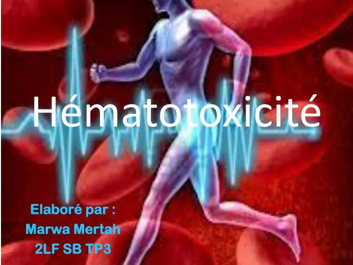 h matotoxicit