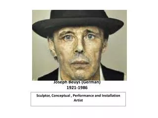 Joseph Beuys (German) 1921-1986