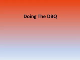 Doing The DBQ