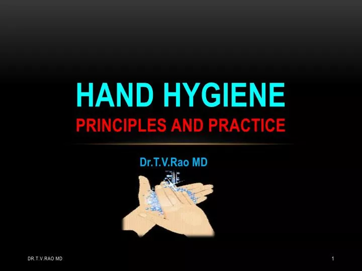 hand hygiene principles and practice