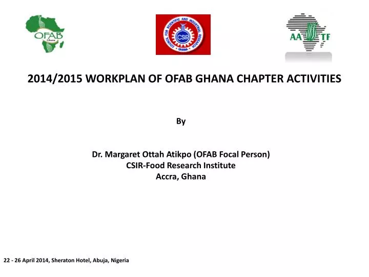 2014 2015 workplan of ofab ghana chapter activities