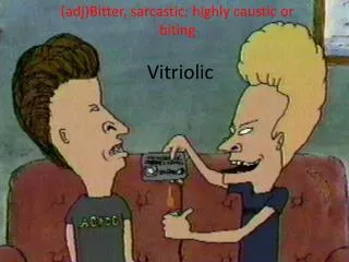 Vitriolic