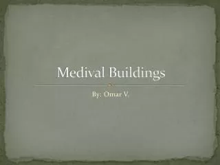 Medival Buildings