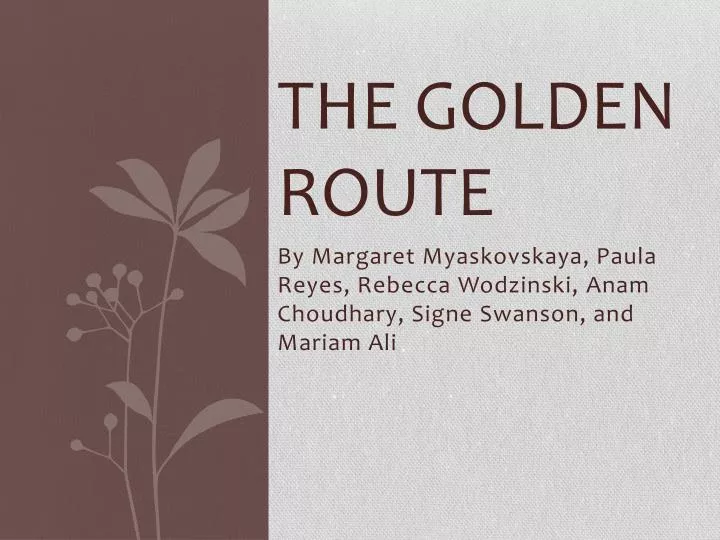 the golden route