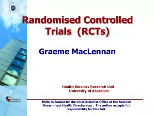 Randomised Controlled Trials (RCTs)