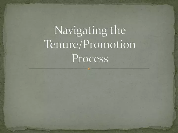 navigating the tenure promotion process