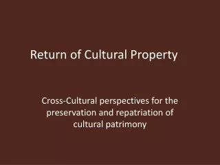 Return of Cultural Property