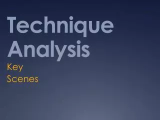 Technique Analysis
