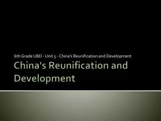 China's Reunification and Development