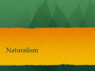 naturalism