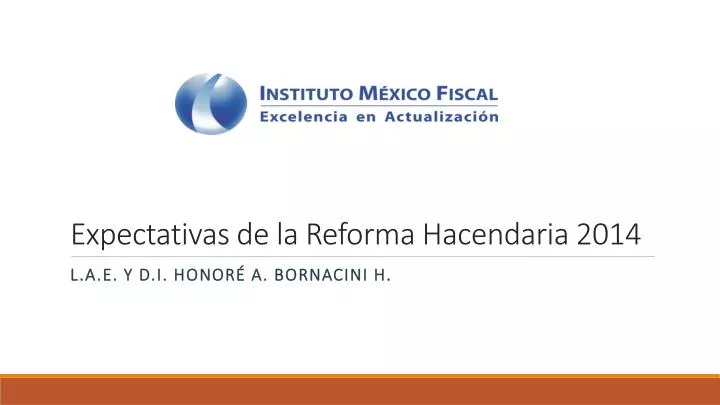 expectativas de la reforma hacendaria 2014