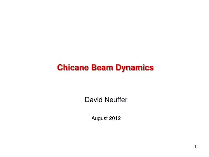 chicane beam dynamics