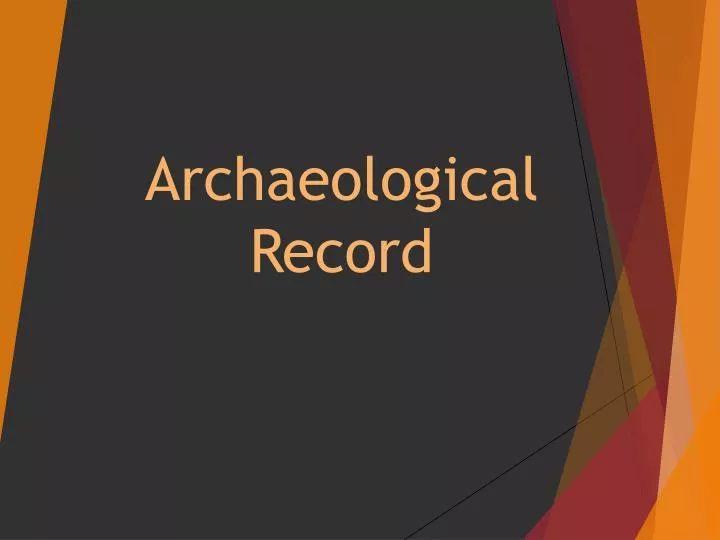 archaeological record