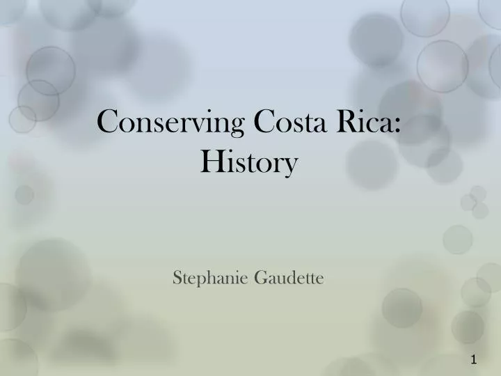 conserving costa rica history