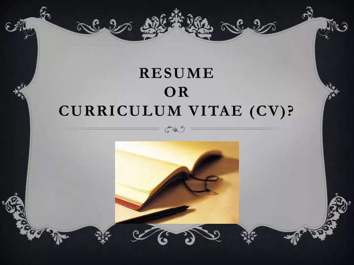 resume or curriculum vitae cv