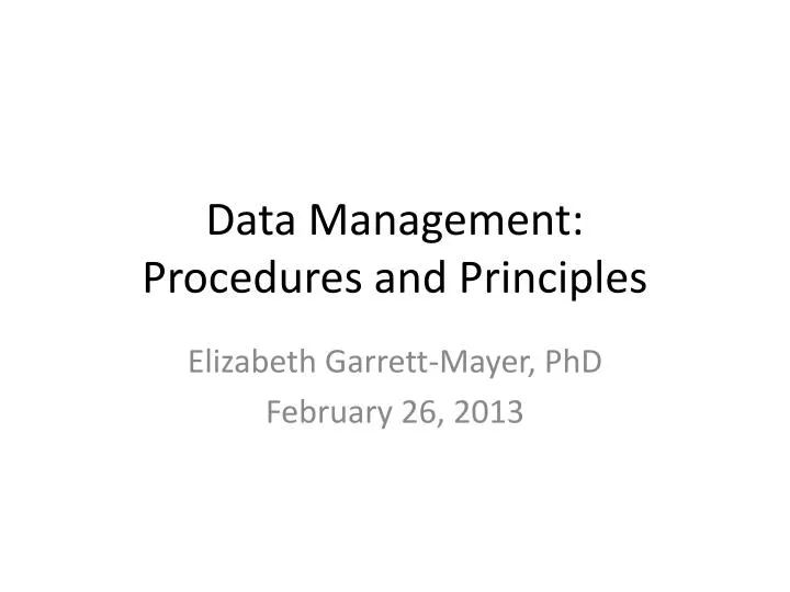 data management procedures and principles