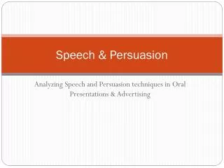 Speech &amp; Persuasion