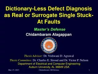 Dictionary-Less Defect Diagnosis as Real or Surrogate Single Stuck-At Faults