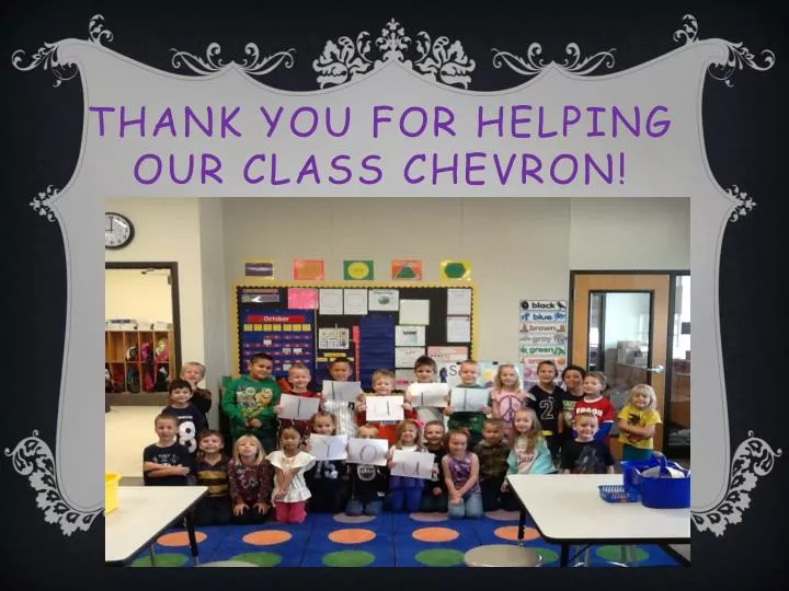 thank you for helping our class chevron