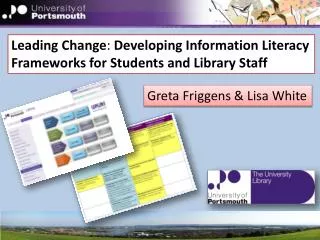 Leading Change : Developing Information Literacy Frameworks for Students and Library Staff