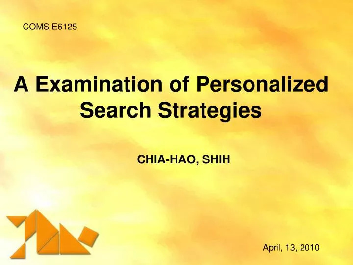 a examination of personalized search strategies