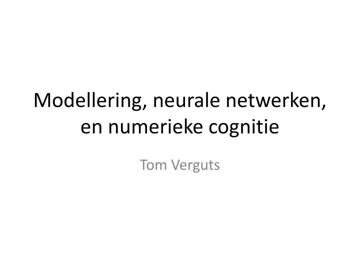 modellering neurale netwerken en numerieke cognitie
