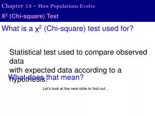 ? 2 (Chi-square) Test