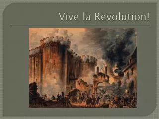 Vive la Revolution!