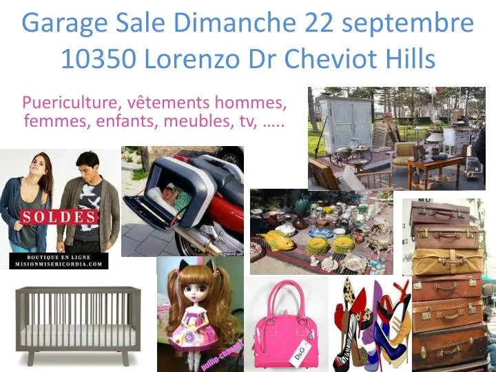 garage sale dimanche 22 septembre 10350 lorenzo dr cheviot hills