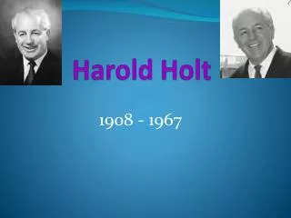 Harold Holt