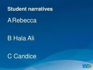Student narratives